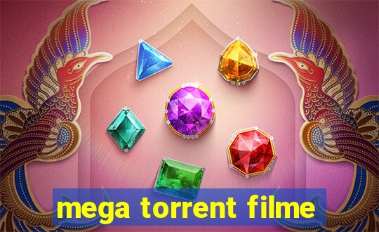 mega torrent filme